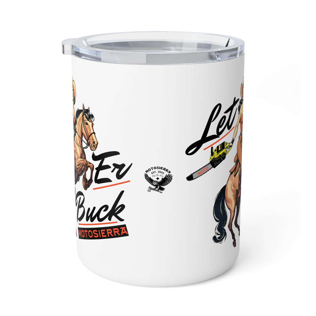 Let 'Er Buck Insulated Coffee Mug, 10oz