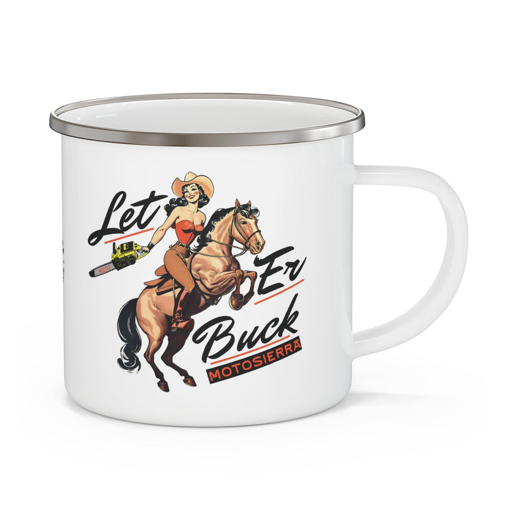 Let 'Er Buck Enamel Camping Mug