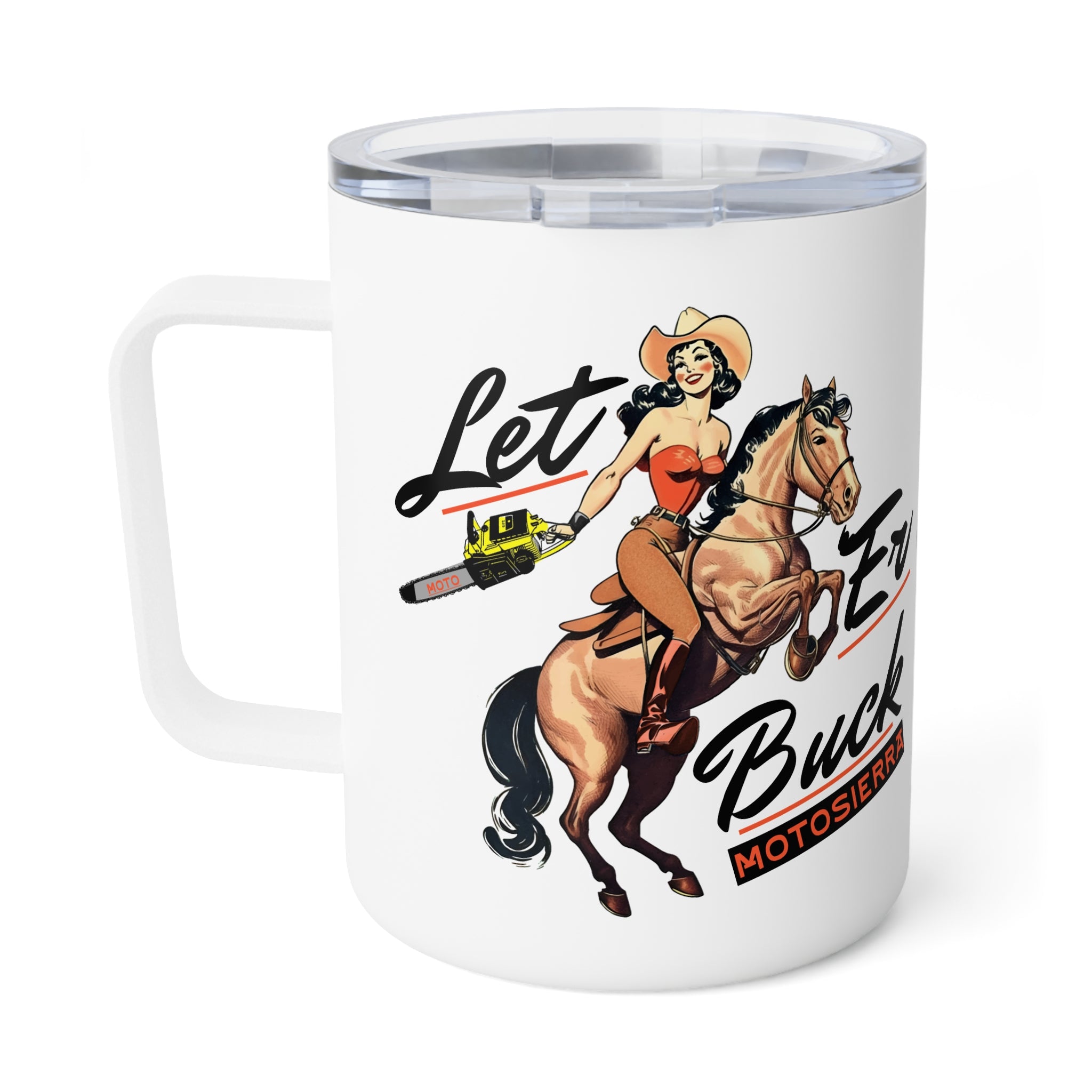 Let 'Er Buck Insulated Coffee Mug, 10oz