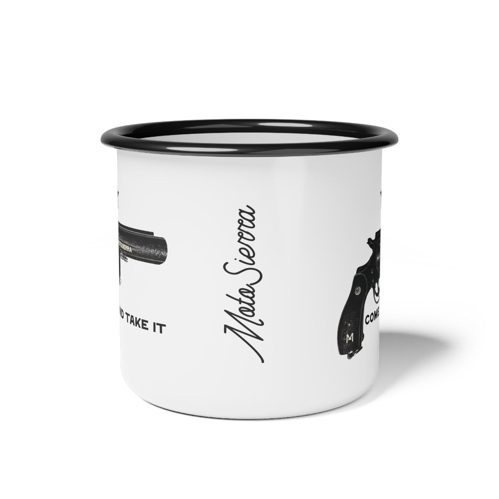 Come And Take It Enamel Camp Cup