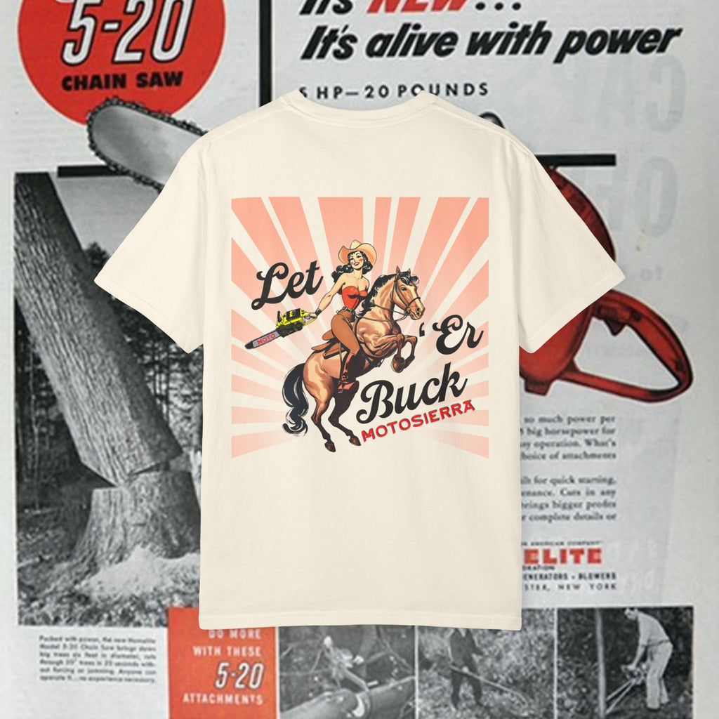 Let 'Er Buck Unisex Garment-Dyed T-shirt