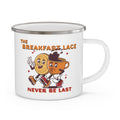 The Breakfast Lace Enamel Camping Mug. Just don't be last.